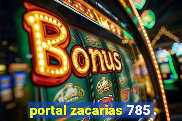 portal zacarias 785